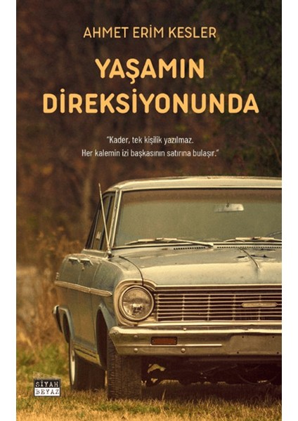 Yaşamın Direksiyonunda