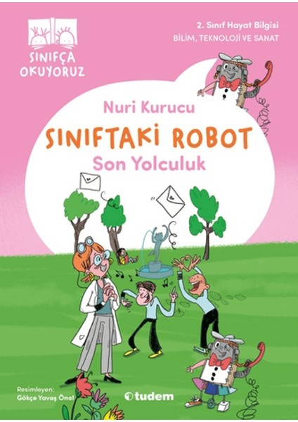 Sınıftaki Robot: Son Yolculuk