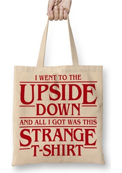 I Went To The Upside Down Stranger Things Bez Çanta Uzun Saplı Alışveriş Çantası Plaj Çantası