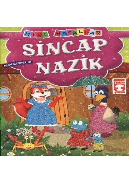 Sincap K - Misafirperverlik / Mini Masallar