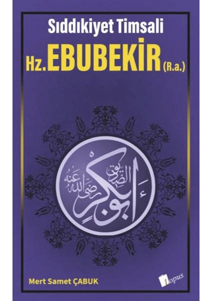 Hz. Ebubekir (R.a.)