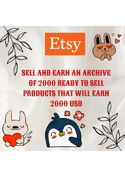 Etsy Mağazasında Satışa Hazır 2000 Adet Içerik Ile Ayda 2000 Dolar$ Kazanın Her Ay Kazan 50.000TL Değerinde Kütüphane Hediyelidir