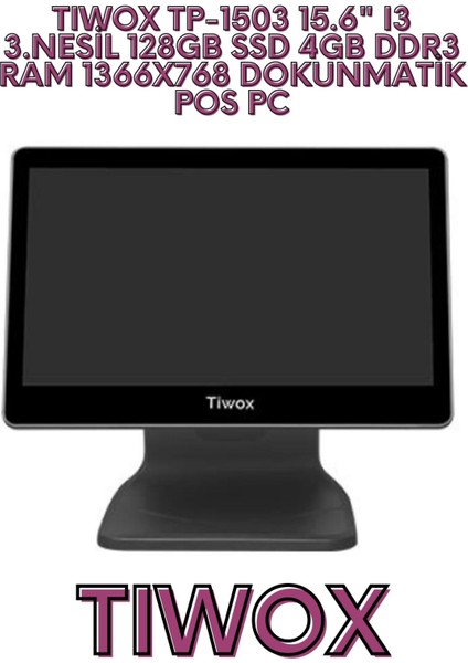 TP-1503 15.6" I3 3.NESİL 128GB SSD 4GB DDR3 RAM 1366X768 DO
