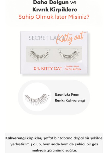 Doğal Görünüm Sunan Kahverengi Takma Kirpik Secret Lash (No.4 Kitty Cat) fiyatları