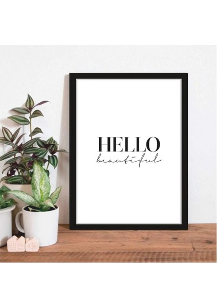 Hello Temalı Çerçeve Görünümlü Salon Koridor Mutfak Mdf Tablo