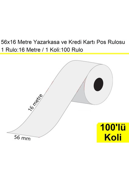 56X16 Metre Termal Kredi Kartı ve Yazarkasa Pos Rulosu 100 Adet