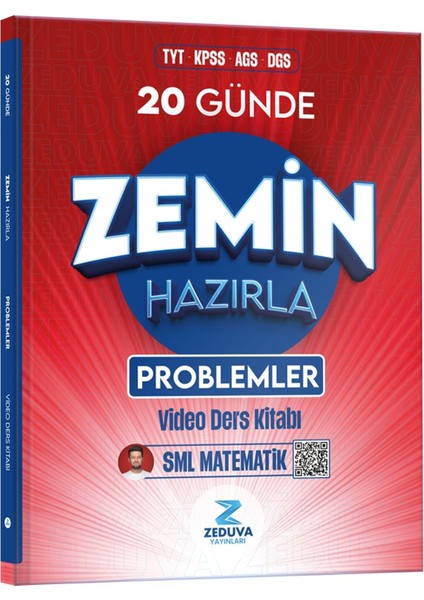 Sml Matematik Tyt Kpss Ags Dgs 20 Günde Zemin Hazırla Problemler Video Ders Kitabı