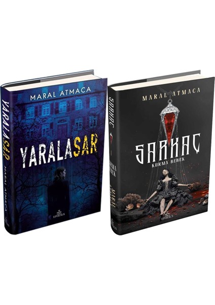 Sarkaç 1 Kurma Bebek Ciltli ve Ephesus Yayınları Yaralasar 1 Ciltli Maral Atmaca 2li Set