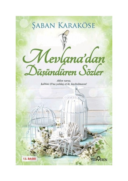 Mevlana'dan Düşündüren Sözler