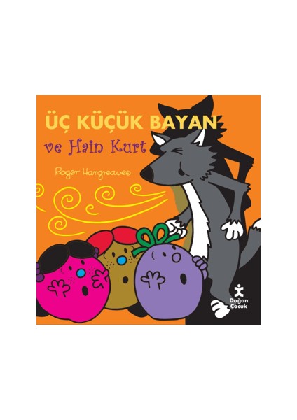 Üç Küçük Bayan ve Hain Kurt