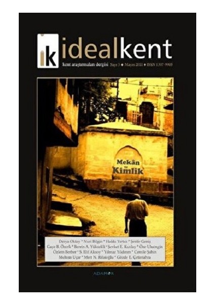 Ideal Kent - Kent Araştırmaları Dergisi Sayı: 3