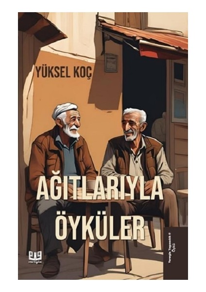 Ağıtlarıyla Öyküler