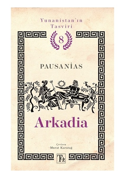 Arkadia - Yunanistan’ın Tasviri 8. Kitap