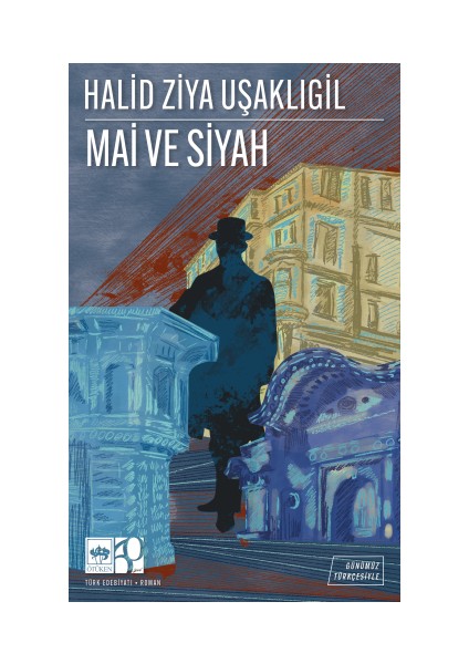 Mai ve Siyah - Günümüz Türkçesiyle Türk Klasikleri