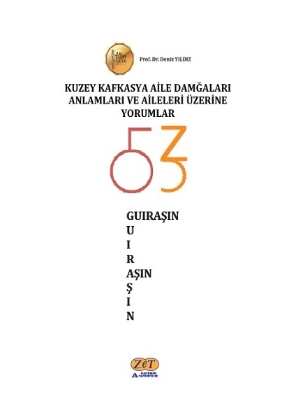 Kuzey Kafkasya Aile Damğaları Anlamları ve Aileleri