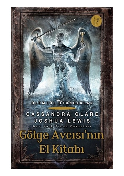 Gölge Avcısı’nın El Kitabı - Ölümcül Oyuncaklar