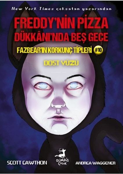Freddy’nin Pizza Dükkanında Beş Gece Fazbear’ın Korkunç Tipleri 10 Dost Yüzü