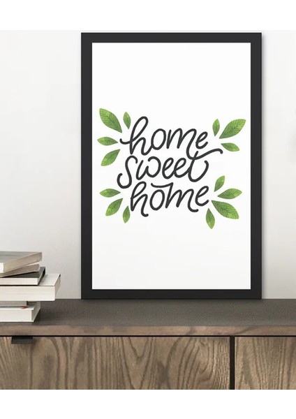 Home Sweet Home Yazılı Çerçeve Görünümlü Tasarım Mdf Tablo