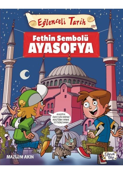 Fethin Sembolü Ayasofya - Eğlenceli Tarih