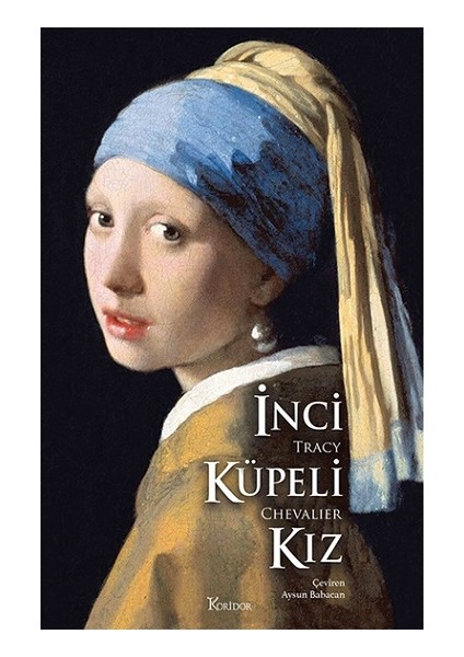 Inci Küpeli Kız (Bez Ciltli)