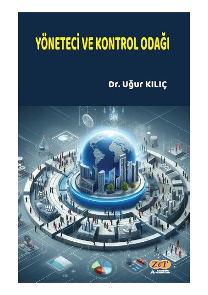 Yönetici ve Kontrol Odağı