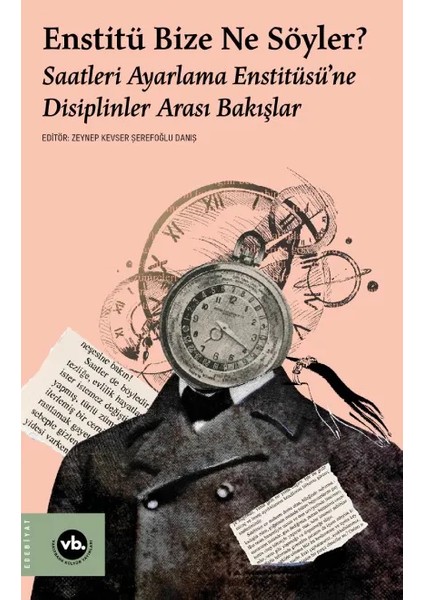 Enstitü Bize Ne Söyler?