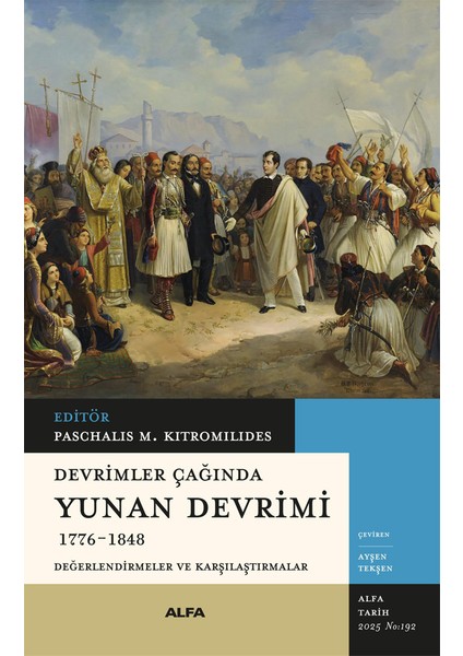 Devrimler Çağında Yunan Devrimi 1776-1848