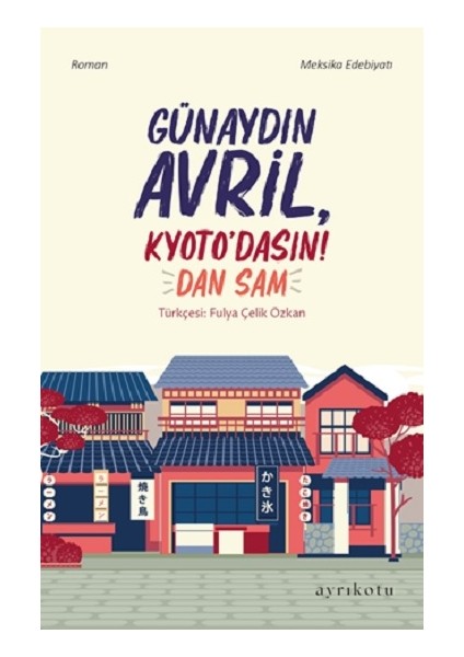 Günaydın Avril, Kyoto’dasın!