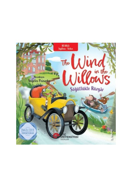 The Wind In The Willows / Söğütlükte Rüzgar
