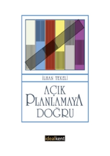 Açık Planlamaya Doğru
