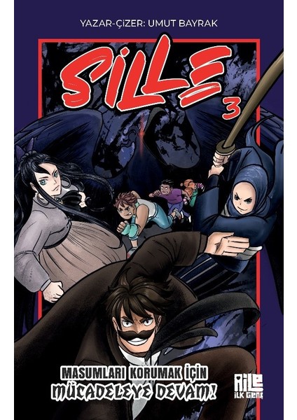 Sille-3 / Masumları Korumak Için Mücadeleye Devam