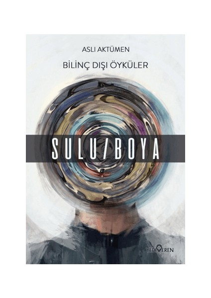 Bilinç Dışı Öyküler – Sulu/boya