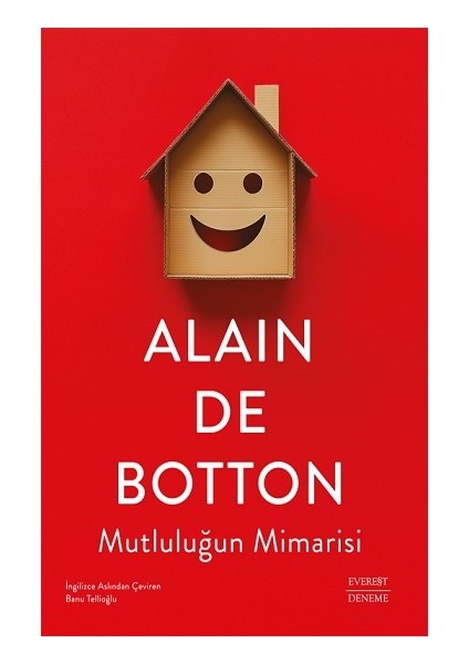 Mutluluğun Mimarisi