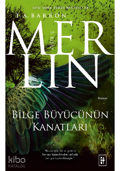Merlin Serisi 5. Kitap - Bilge Büyücünün Kanatları