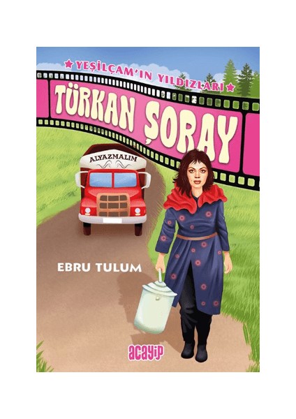 Türkan Şoray;yeşilçam’ın Yıldızları - 4