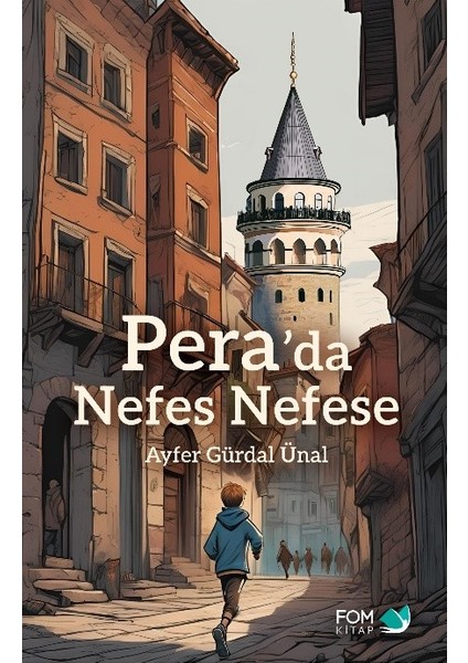 Pera’da Nefes Nefese