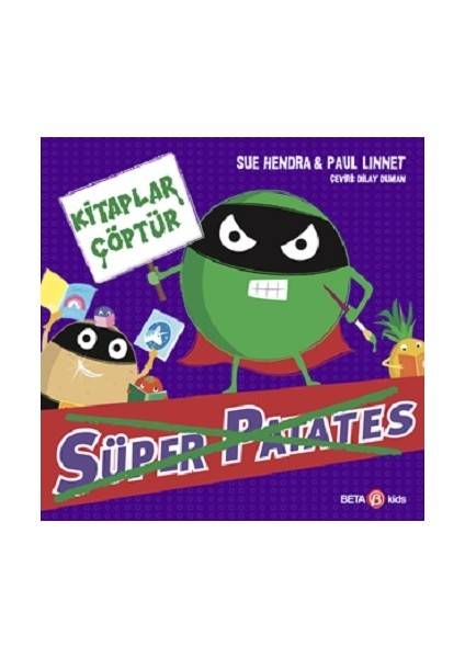Süper Patates - Kitaplar Çöptür