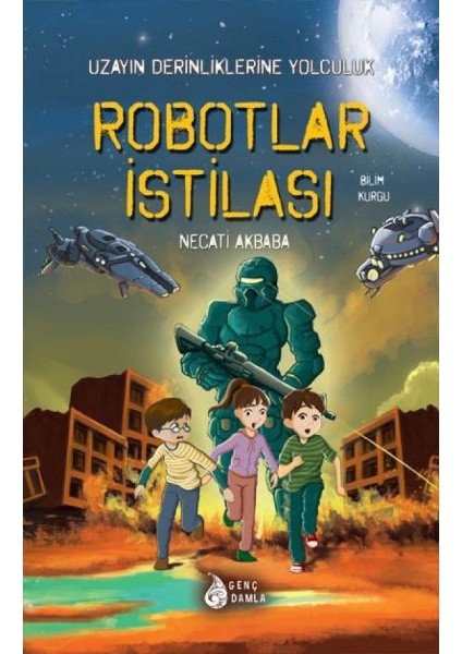 Robotlar Istilası - Uzayın Derinliklerine Yolculuk