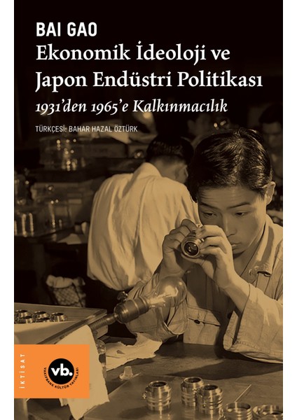 Ekonomik Ideoloji ve Japon Endüstri Politikaları