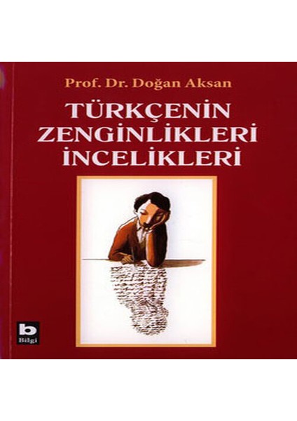 Türkçenin Zenginlikleri Incelikleri