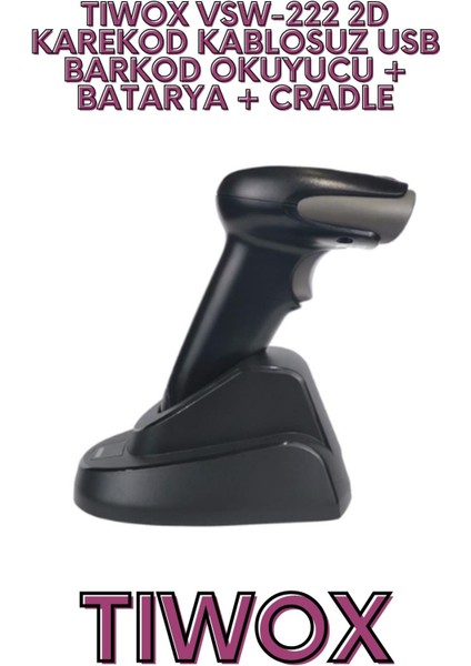 VSW-222 2D KAREKOD KABLOSUZ USB BARKOD OKUYUCU + BATARYA + modelleri