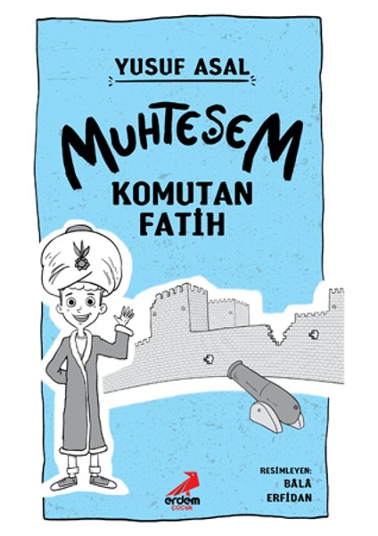 Muhteşem Komutan Fatih