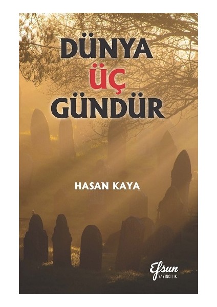 Dünya Üç Gündür