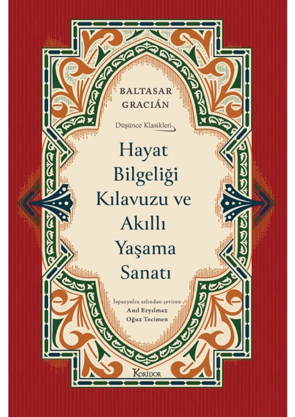 Hayat Bilgeliği Kılavuzu ve Akıllı Yaşama Sanatı (Bez Ciltli)