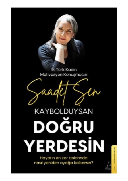 Kaybolduysan Doğru Yerdesin Anonim Yazar Ciltsiz Normal Boy 216 Sayfa