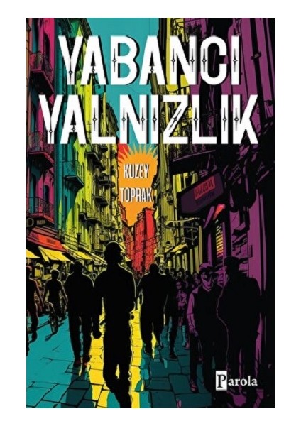Yabancı Yalnızlık