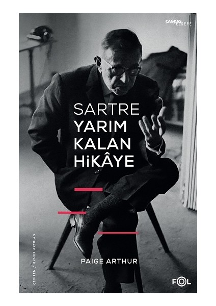 Sartre Yarım Kalan Hikaye
