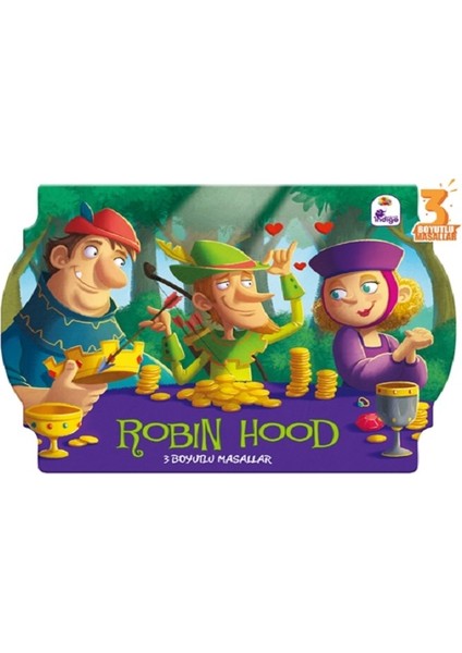 Robin Hood - 3 Boyutlu Masallar (Ciltli)