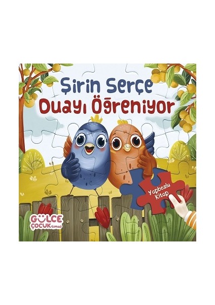 Şirin Serçe Duayı Öğreniyor / Yapbozlu Kitap 4
