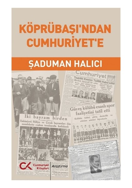 Köprübaşı’ndan Cumhuriyet’e